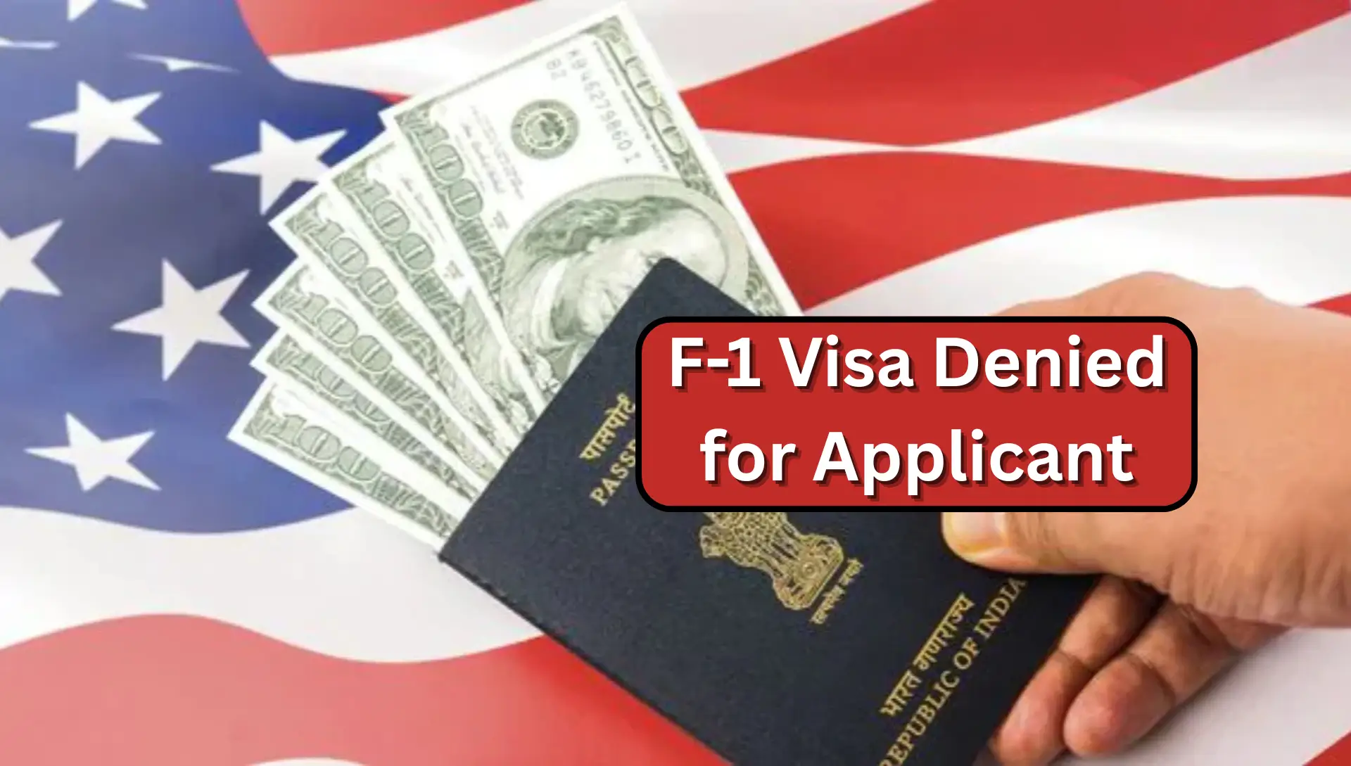 F-1 Visa Denied for Applicant