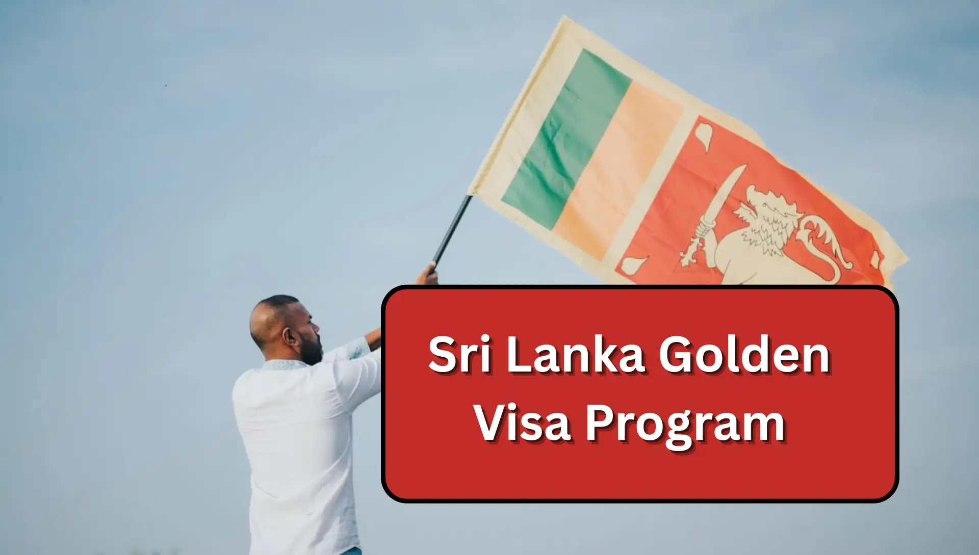 Sri Lanka Golden Visa