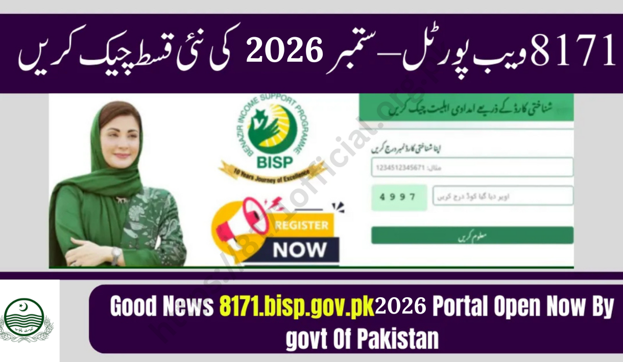 Good News 8171.bisp.gov.pk 2026 Portal Open Now By Govt Of Pakistan: Check Your BISP Payment Status Online